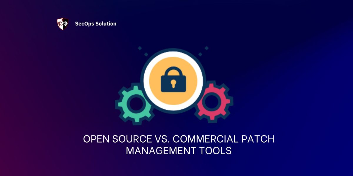 معرفی و مقایسه ابزارهای Patch Management در شبکه‌های سازمانی