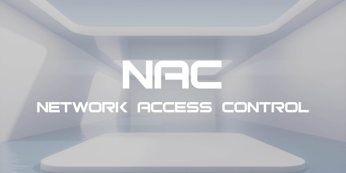 NAC چیست و چرا در شبکه‌های سازمانی حیاتی است؟